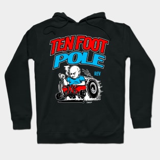 Ten Foot Pole Hoodie